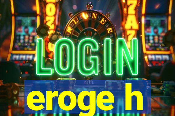 eroge h